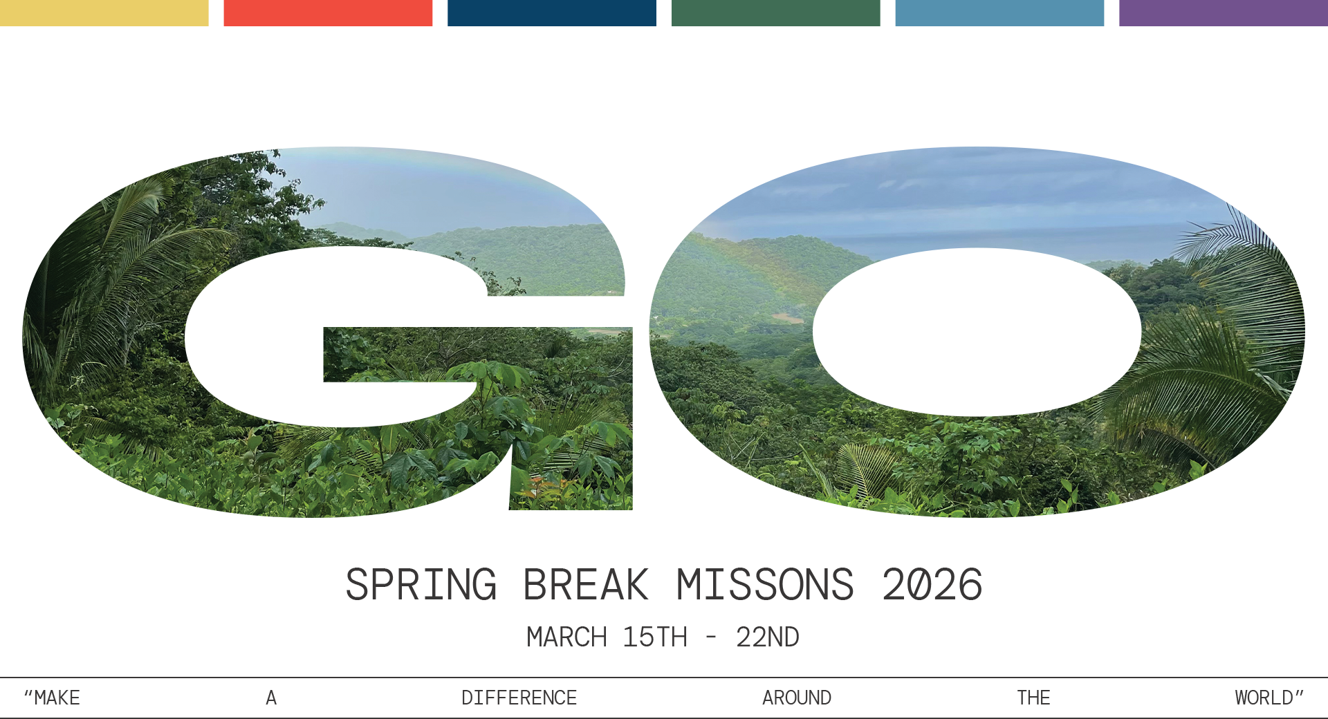 Spring Break Missions 2026 — March 15–22